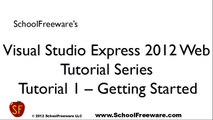 Visual Studio Express 2012 For Web Tutorial 1 Getting Started Free Download Link