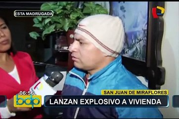 Desconocido lanzó explosivo contra vivienda en SJM