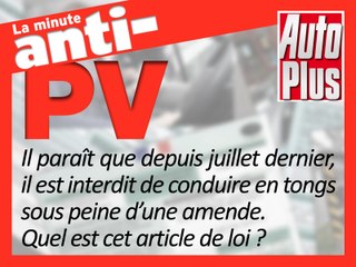 Peut-on conduire en en tongs ou pieds-nus ?