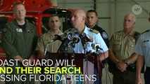 Coast Guard Will Suspend Search For Missing Florida Teens