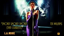 L.A. Noire: K.T.I. Radio - Smoke! Smoke! Smoke! (That Cigarette) - Tex Williams