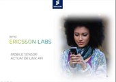 Mobile Sensor Actuator Link API | Ericsson Labs