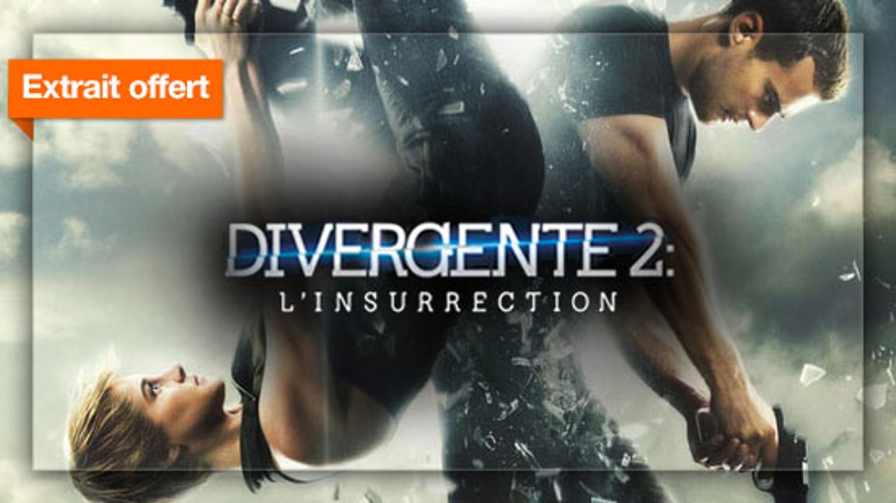 DIVERGENTE 2 : L'Insurrection - extrait offert en exclusivité  - Vidéo à la Demande