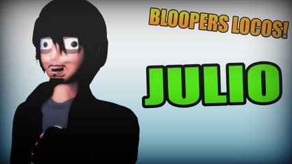 Bloopers Locos! APC / Julio
