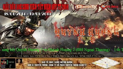 AOE GiảiSV CK Quỳnh Hương3 vs Ngoại Thương 19 01 2014 T4
