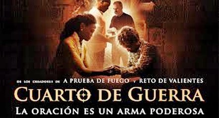 Cuarto de Guerra - Teaser - Pelicula Cristiana
