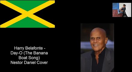 Day-O (The Banana Boat Song) - Harry Belafonte Cover