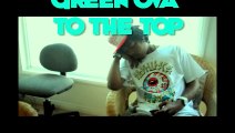 Green Ova--Green Ova To The Top (prod. Friendzone)