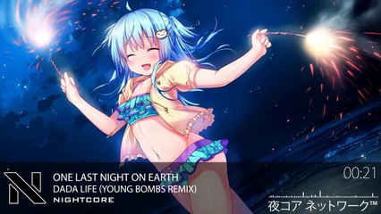 ★Nightcore - One Last Night On Earth