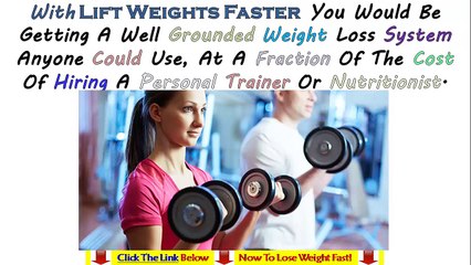 Lift Weights Faster Review - Watch Before You Buy!