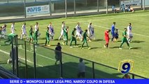 SERIE D | Monopoli, sarà Lega Pro. Nardò, colpo in difesa