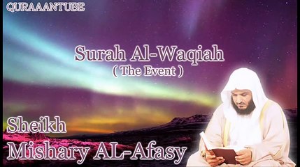 Mishary al-afasy Surah Al-Waqiah ( full ) with audio english translation