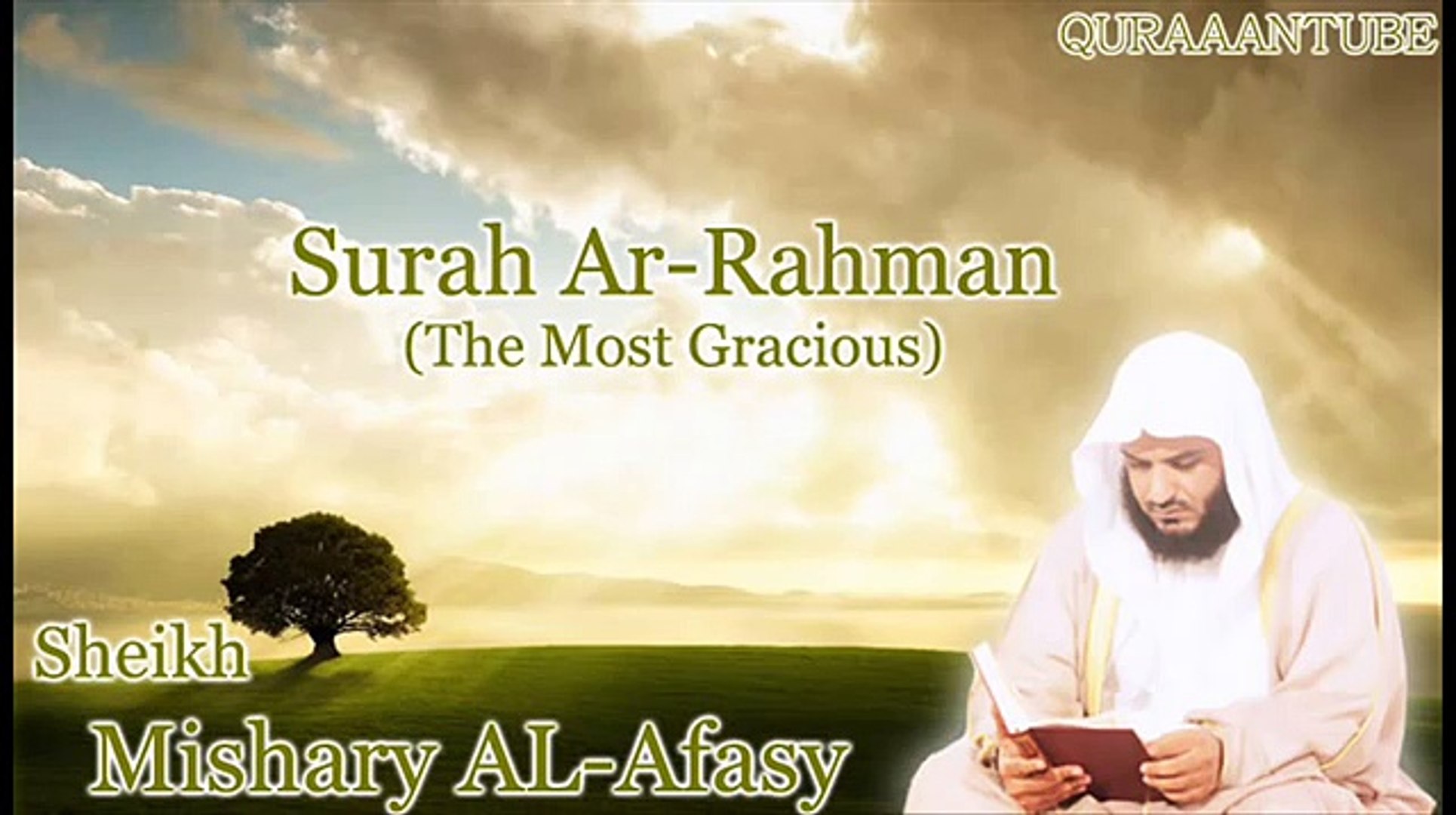 Mishary Al Afasy Surah Ar Rahman Full With Audio English Translation Video Dailymotion