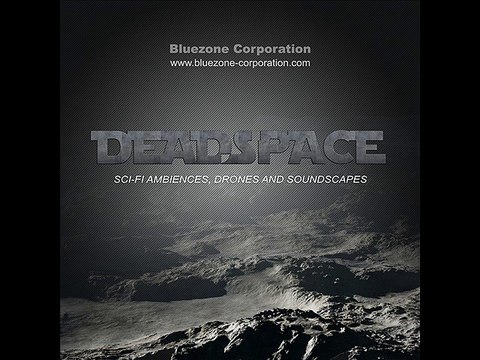 Deadspace - Sci fi Ambiences, Drones and Soundscapes