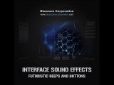 Interface Sound Effects - Futuristic Beeps and Buttons