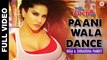 Paani Wala Dance - Kuch Kuch Locha Hai - Sunny Leone & Ram Kapoor
