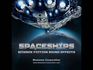 Spaceships - Science Fiction Sound Effects