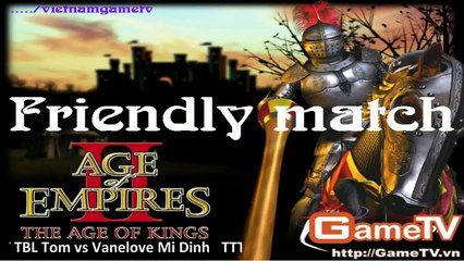AOE TBL Tom vs VaneLove Mi Dinh 21 12 2013 C2 2