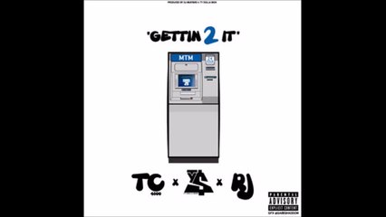 TeeCee4800 - Gettin 2 It Ft RJ (OMMIO) & Ty Dolla $ign