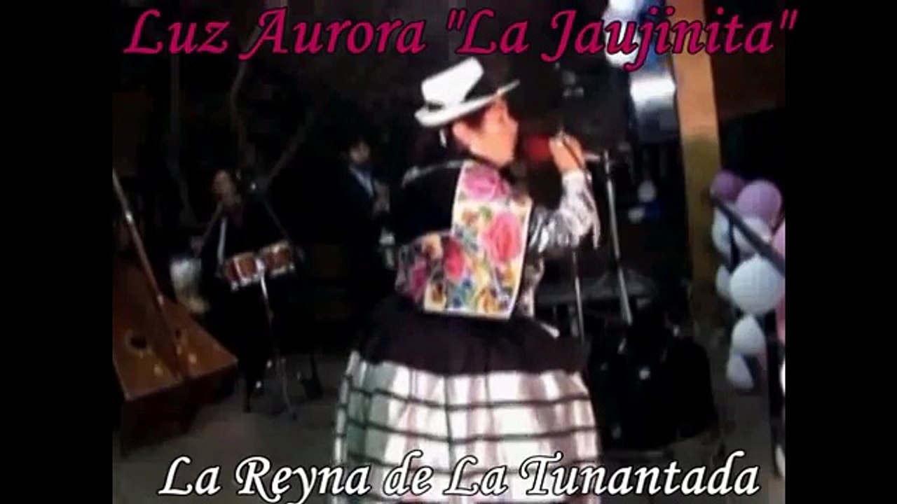 Luz Aurora "La Jaujinita" .- La Orquesta