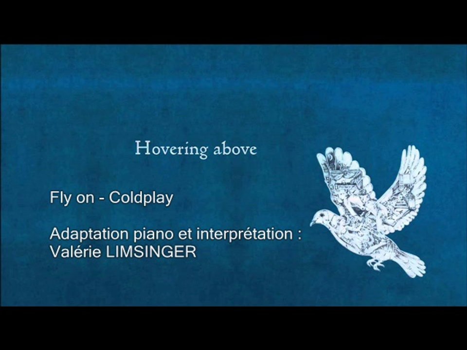 Fly on - Coldplay
