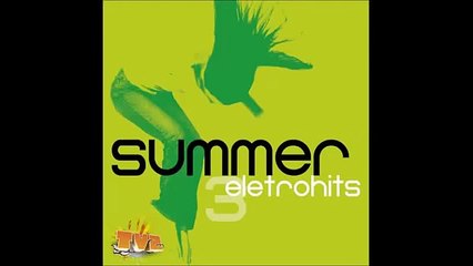 03. Movin' On (Basto! Guitarra Extended Mix) - Ian Van Dahl ( Summer Eletrohits Vol.3 )