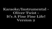 Karaoke/Instrumental - Oliver Twist - It's A Fine Fine Life!(Version2)