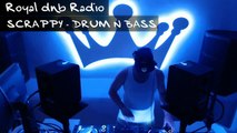 DJ SCRAPPY - Royal dnb Radio - Drum n Bass - Mini Mix 01