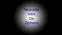 Nouvelle Intro de Siphano   Musique [ HD ]