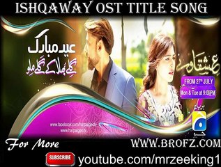 Ishqa Way OST - Full Title Song [HQ]