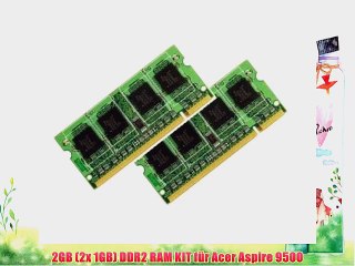 2GB (2x 1GB) DDR2 RAM KIT f?r Acer Aspire 9500