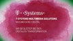 Ihr Begleiter bei der Digitalen Transformation – T-Systems Multimedia Solutions