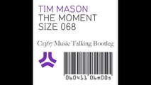 Tim Mason vs The Montanas & Dj Roland Clarke - The Moment (Steve Angello Edit)(C1367 Bootleg)