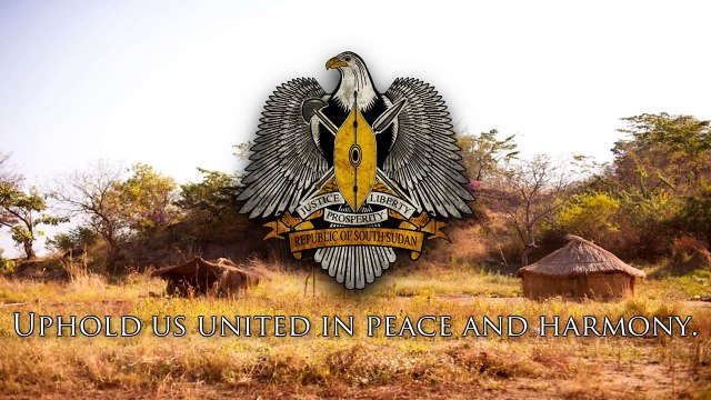 National Anthem of South Sudan - South Sudan Oyee!