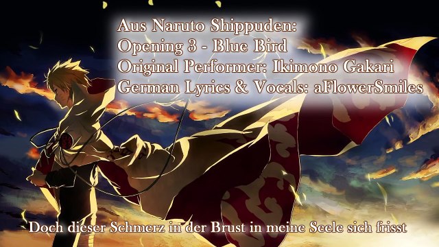 ~✿~ Blue Bird - Naruto Shippuden 3rd Opening - German Fancover
