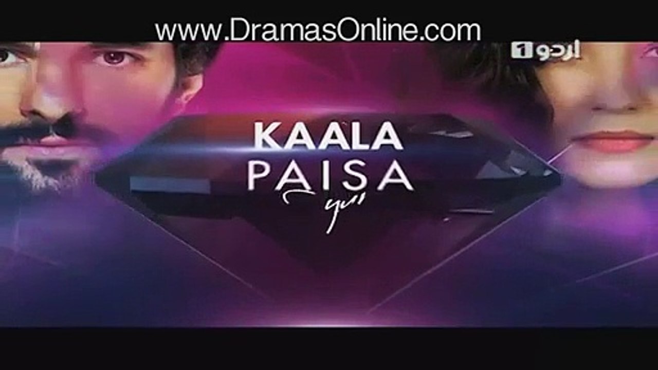 Kaala Paisa Pyaar Episode 2 full on Urdu1 4th August 2015