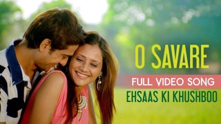 O Savare Full Video Song [2015] Pooja Gaitonde