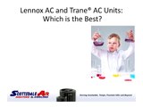 Lennox AC Units vs Trane AC Units: AC Review and Product Comparison