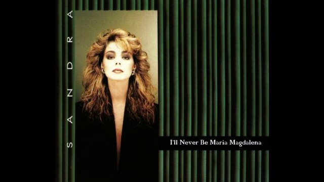 Sandra - I'll Never Be Maria Magdalena ( Neue Version 2015 )