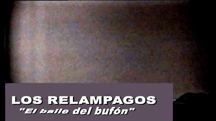 LOS RELAMPAGOS - "El Bailde del Bufón" (1967).wmv