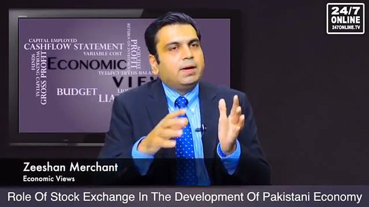 Economic Views - Role of stock exchange in Pakistan's economy