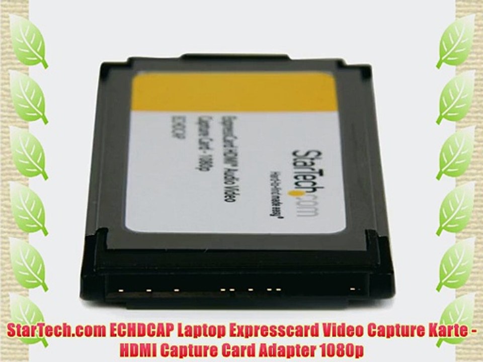 StarTech.com ECHDCAP Laptop Expresscard Video Capture Karte - HDMI Capture Card Adapter 1080p