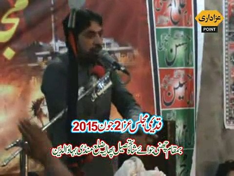 Allama Ghulam Jafar Jatoi Majlis 2 June 2015 Channi Joway Shah Phalia