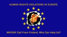 Human Rights Violations in Finland, Part 2/5