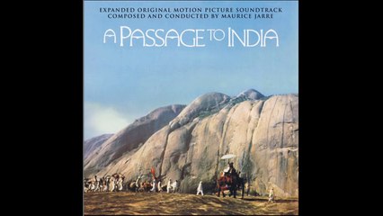 A Passage To India | Soundtrack Suite (Maurice Jarre)