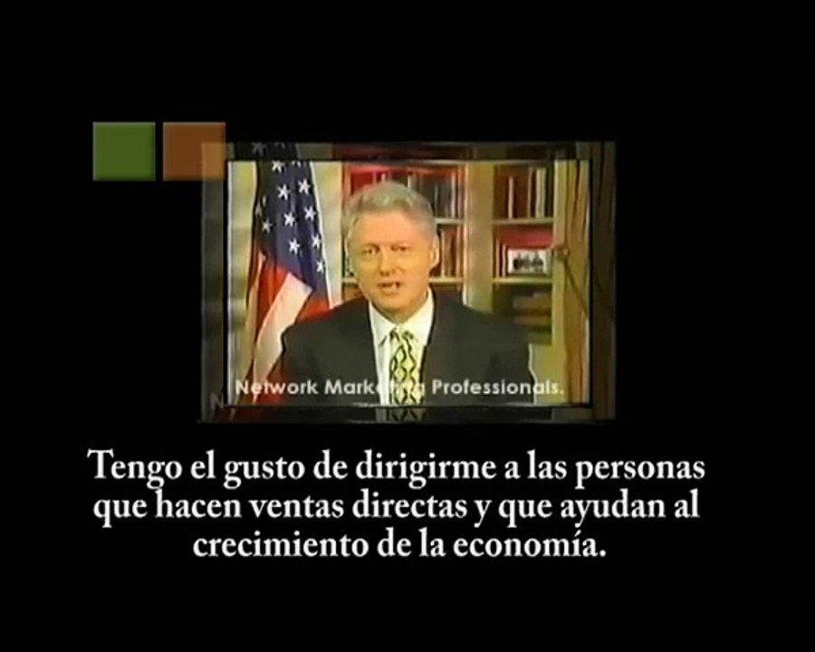 Bill Clinton apoyando el Network Marketing