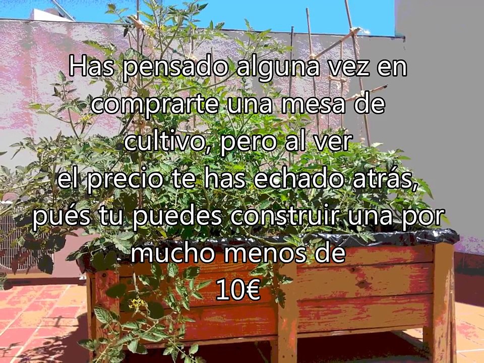Como hacer una mesa de cultivo-Como hacer tu propio huerto