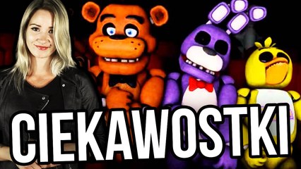 FNAF Ciekawostki | ZAJEGRANIE