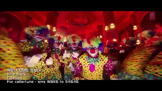 Welcome Back FULL video Song