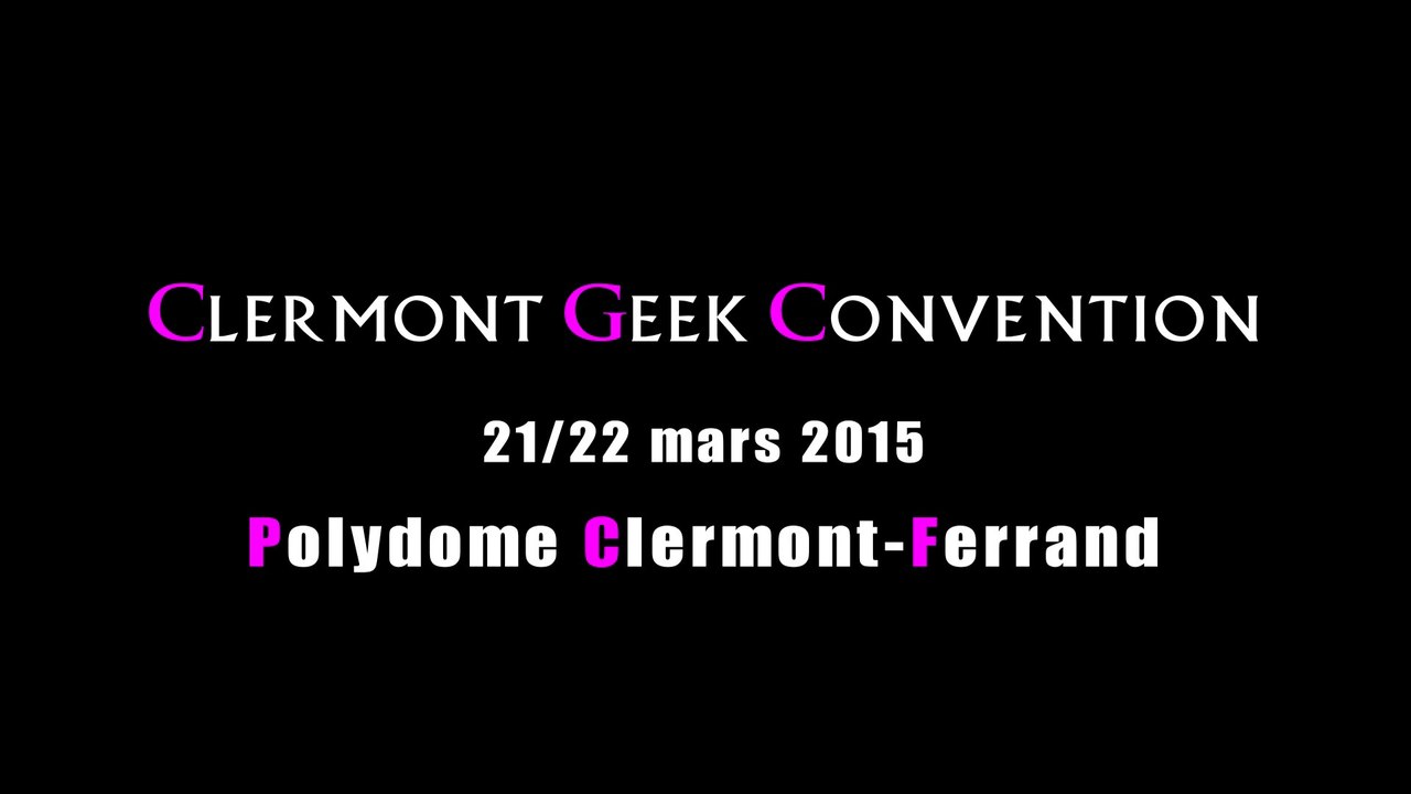 Clermont Geek Convention 2015 - MoscaTV (Kriss, Linksthesun, Noob)
